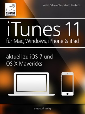 cover image of iTunes 11 für Mac, Windows, iPhone und iPad aktuell zu iOS7 und OS X Mavericks